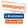 Workshopy v Bratislave: Deň plný inšpiratívnych námetov, vzájomnej výmeny skúseností a zábavy